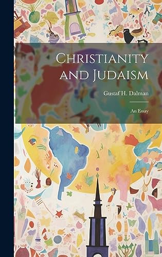Stock image for Christianity and Judaism; An Essay for sale by PBShop.store US