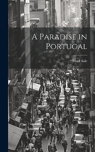 Imagen de archivo de A A Paradise in Portugal a la venta por PBShop.store US