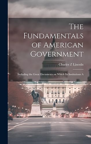 Stock image for The The Fundamentals of American Government for sale by PBShop.store US