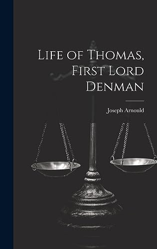 Stock image for Life of Thomas, First Lord Denman for sale by PBShop.store US