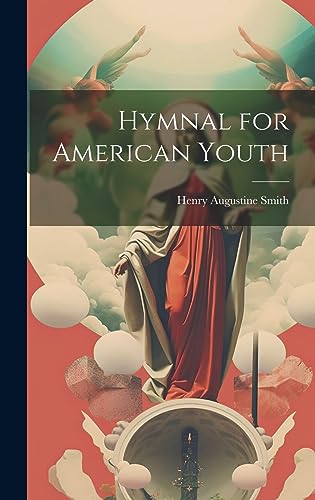 Beispielbild fr Hymnal for American Youth zum Verkauf von PBShop.store US