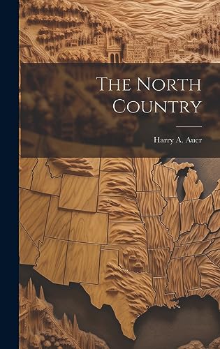 Stock image for The The North Country for sale by PBShop.store US
