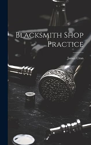 Imagen de archivo de Blacksmith Shop Practice a la venta por PBShop.store US