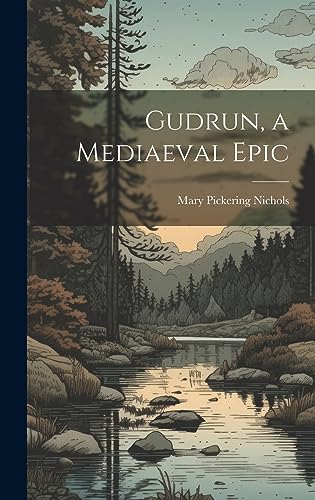 Imagen de archivo de Gudrun, a Mediaeval Epic a la venta por PBShop.store US