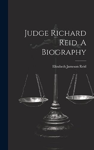 Stock image for Judge Richard Reid, A Biography for sale by PBShop.store US