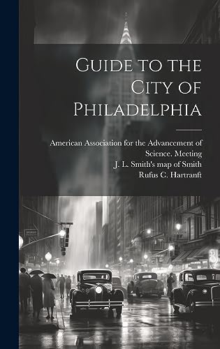 9781020945892: Guide to the City of Philadelphia