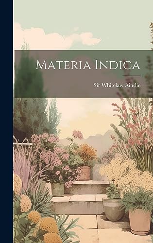 Stock image for Materia Indica for sale by Ria Christie Collections