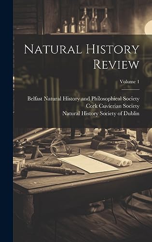 Stock image for Natural History Review; Volume 1 for sale by PBShop.store US