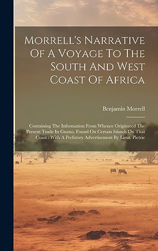 Beispielbild fr Morrell's Narrative Of A Voyage To The South And West Coast Of Africa zum Verkauf von PBShop.store US