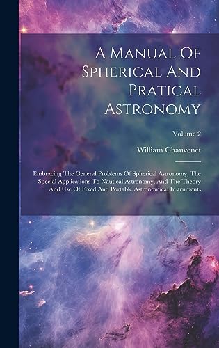 Stock image for A A Manual Of Spherical And Pratical Astronomy for sale by PBShop.store US