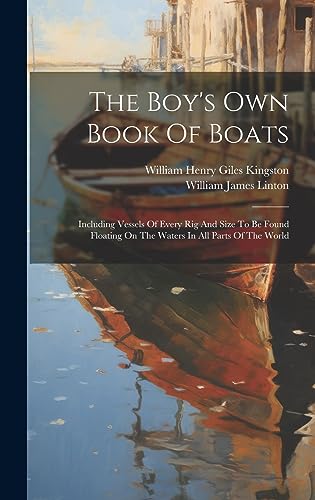 Stock image for The Boy's Own Book Of Boats for sale by PBShop.store US