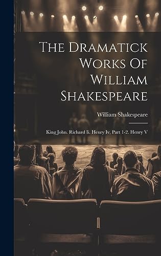 Stock image for The The Dramatick Works Of William Shakespeare for sale by PBShop.store US