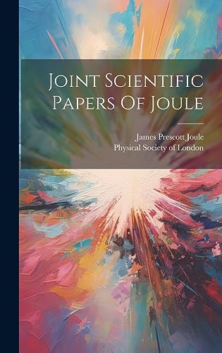 Stock image for Joint Scientific Papers Of Joule for sale by THE SAINT BOOKSTORE