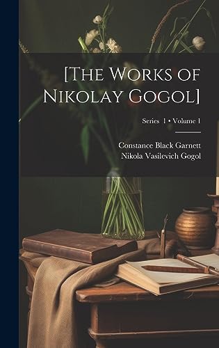 Stock image for [The Works of Nikolay Gogol]; Volume 1; Series 1 for sale by THE SAINT BOOKSTORE