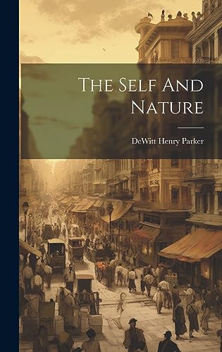 Stock image for The Self And Nature for sale by THE SAINT BOOKSTORE