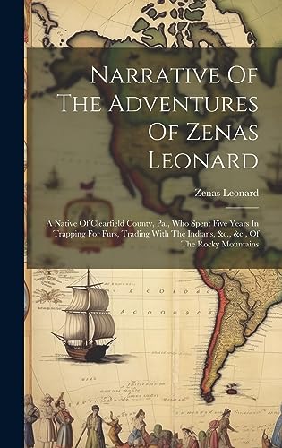 Beispielbild fr Narrative Of The Adventures Of Zenas Leonard zum Verkauf von PBShop.store US