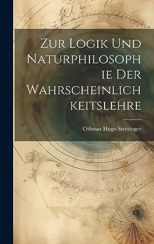 Stock image for Zur Logik Und Naturphilosophie Der Wahrscheinlichkeitslehre for sale by THE SAINT BOOKSTORE