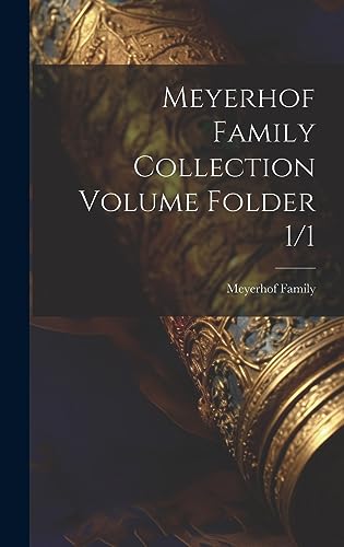 Stock image for Meyerhof Family Collection Volume Folder 1/1 for sale by GreatBookPrices