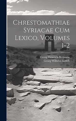 Stock image for Chrestomathiae Syriacae Cum Lexico, Volumes 1-2 for sale by PBShop.store US