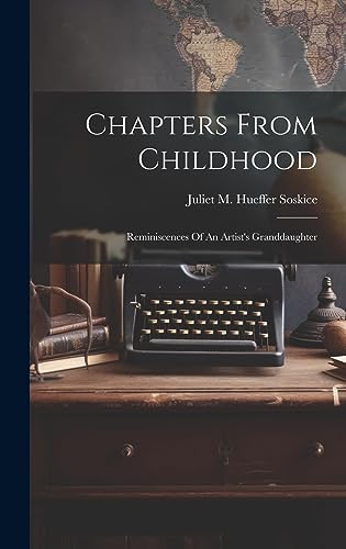 9781021028631: Chapters From Childhood: Reminiscences Of An Artist's Granddaughter