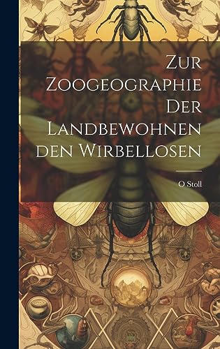 Stock image for Zur Zoogeographie Der Landbewohnenden Wirbellosen for sale by PBShop.store US