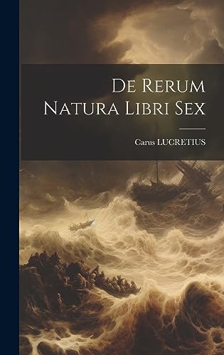 Imagen de archivo de De Rerum Natura Libri Sex a la venta por PBShop.store US