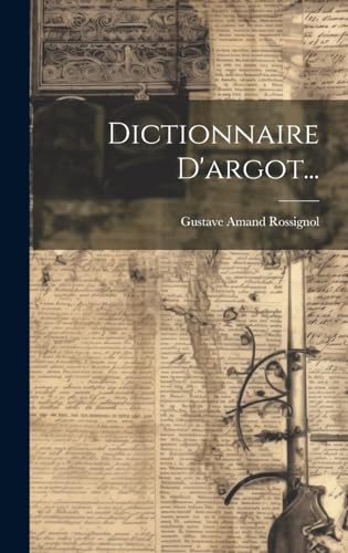 Stock image for Dictionnaire D'argot. for sale by THE SAINT BOOKSTORE