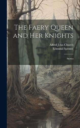 Stock image for The Faery Queen and Her Knights for sale by PBShop.store US