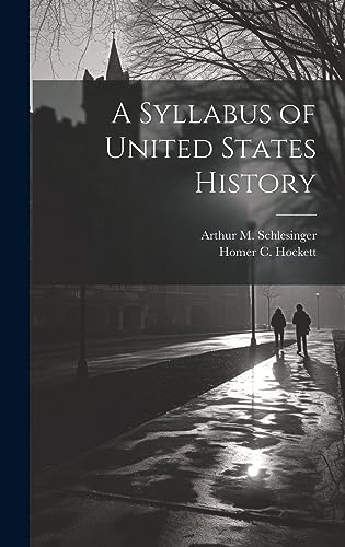 Stock image for A A Syllabus of United States History for sale by PBShop.store US