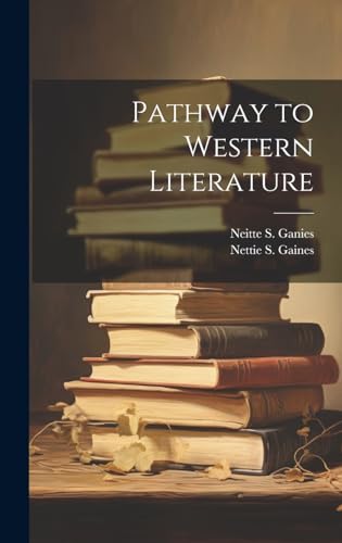 Stock image for Pathway to Western Literature for sale by GreatBookPrices