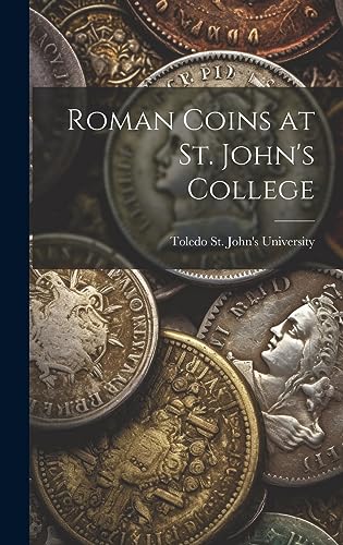 Stock image for Roman Coins at St. John's College for sale by GreatBookPrices
