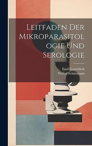 Stock image for Leitfaden Der Mikroparasitologie Und Serologie for sale by PBShop.store US