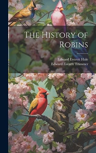 Stock image for The History of Robins for sale by Ria Christie Collections