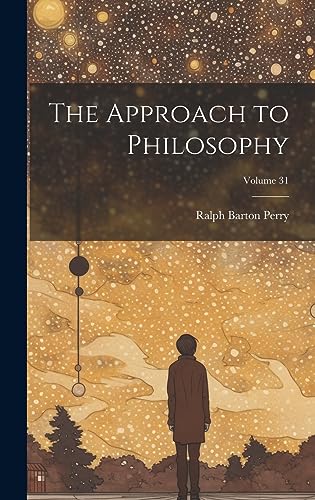 Stock image for The The Approach to Philosophy; Volume 31 for sale by PBShop.store US