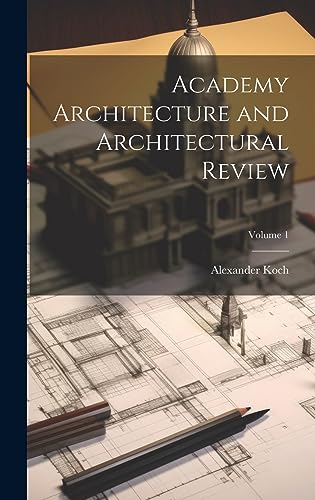 Beispielbild fr Academy Architecture and Architectural Review; Volume 1 zum Verkauf von GreatBookPrices