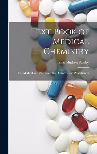 Stock image for Text-Book of Medical Chemistry for sale by PBShop.store US