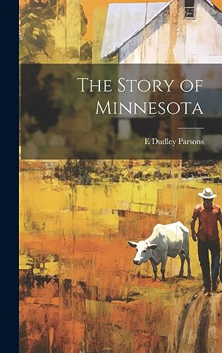 Stock image for The Story of Minnesota for sale by THE SAINT BOOKSTORE