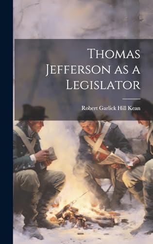 Beispielbild fr Thomas Jefferson as a Legislator zum Verkauf von Ria Christie Collections