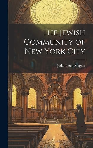 Stock image for The Jewish Community of New York City for sale by THE SAINT BOOKSTORE