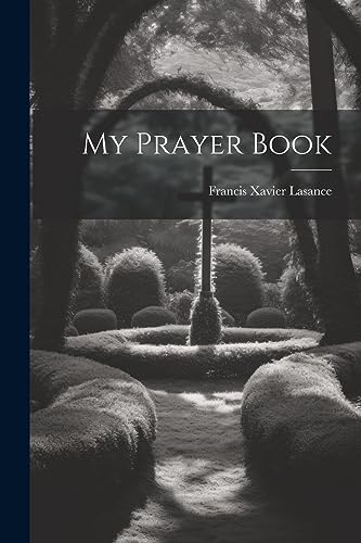 Stock image for My Prayer Book for sale by GreatBookPrices