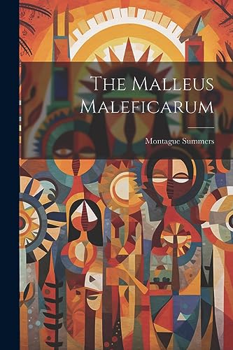 Stock image for The Malleus Maleficarum for sale by GreatBookPrices