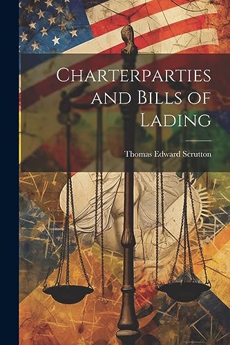 Imagen de archivo de Charterparties and Bills of Lading a la venta por GreatBookPrices