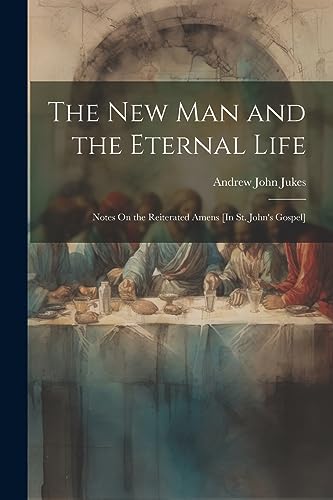 Stock image for The The New Man and the Eternal Life for sale by PBShop.store US