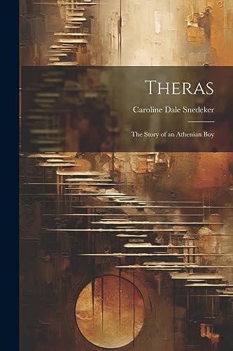 Stock image for Theras: The Story of an Athenian Boy for sale by Ria Christie Collections