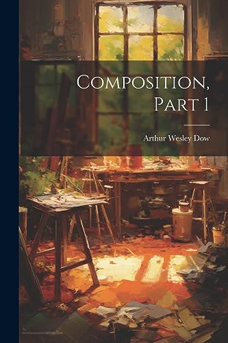 Imagen de archivo de Composition, Part 1 a la venta por GreatBookPrices