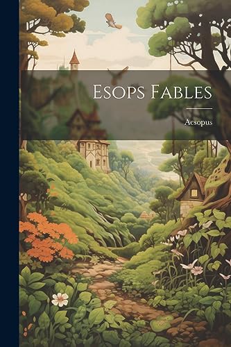 Imagen de archivo de Esops Fables a la venta por GreatBookPrices