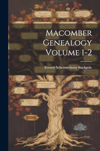 Imagen de archivo de Macomber Genealogy Volume 1-2 a la venta por GreatBookPrices