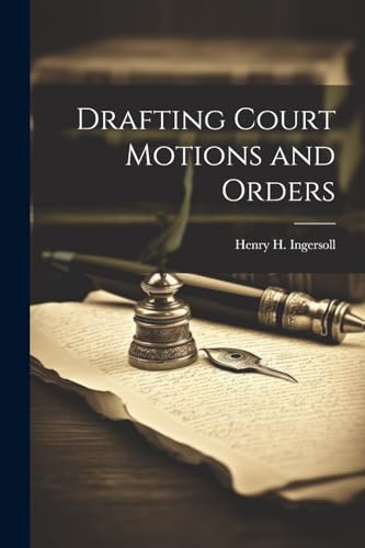 9781021175069: Drafting Court Motions and Orders