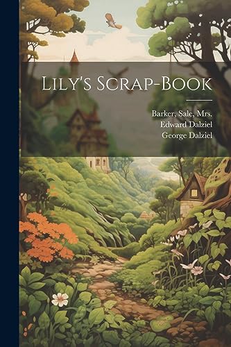 Stock image for Lily's Scrap-book for sale by Ria Christie Collections