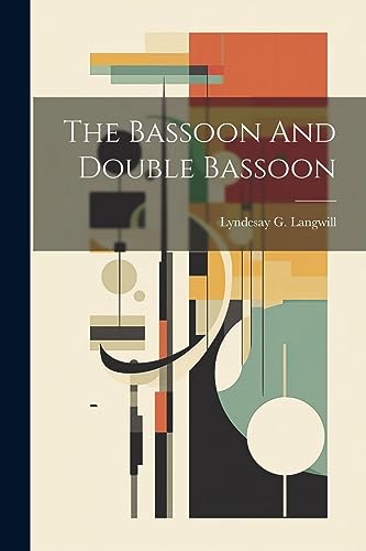 Stock image for The The Bassoon And Double Bassoon for sale by PBShop.store US